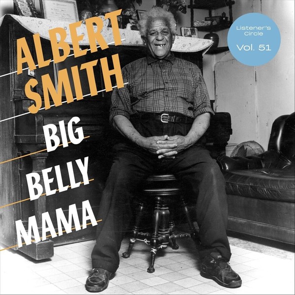Albert Smith - Big Belly Mama (2022)