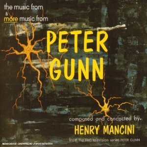 The Music from Peter Gunn & More Music from Peter Gunn