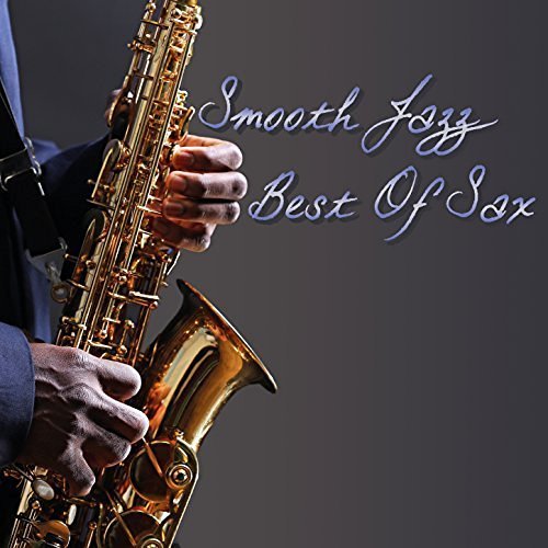 VA - Smooth Jazz Best of Sax (2016) + bonus: Sax Smooth Jazz (2016)